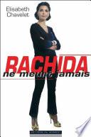 Rachida ne meurt jamais