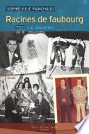 Racines de faubourg, tome 2