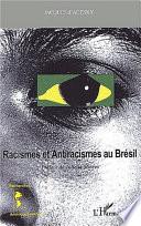 Racismes et antiracismes au Brésil