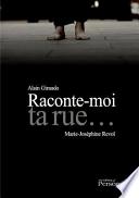 Raconte-moi ta rue...