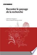 Raconter le paysage de la recherche
