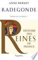 Radegonde. Épouse de Clotaire Ier