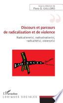 Radicalisme(s), radicalisation(s), radicalité(s), violence(s)