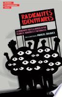 Radicalités identitaires