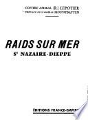 Raids sur mer: St. Nazaire, Dieppe