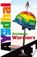 Rainbow Warriors épisode 1