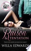 Raison et tentation - Sexy Stories