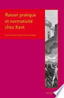 Raison pratique et normativité chez Kant