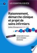 Raisonnement, démarche clinique et projet de soins infirmiers