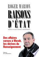 Raisons d'Etat. Des affaires corses à Merah, les dérives du Renseignement