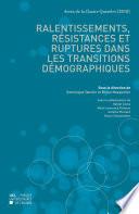 Ralentissements, résistances et ruptures dans les transitions démographiques