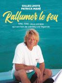 Rallumer le feu