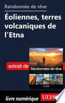 Randonnée de rêve - Eoliennes, terres volcaniques de l'Etna
