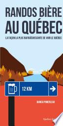 Randos Bière au Québec