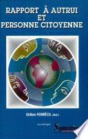 Rapport à autrui et personne citoyenne