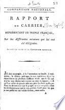 Rapport de Carrier, représentant du peuple français, sur les différentes missions qui lui ont été déléguées