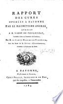 Rapport de cures opérées à Bayonne par le magnétisme animal ... Avec des notes de M. Duval d'Esprémenil, etc