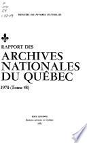 Rapport de l'archiviste de la province de Quebec ...