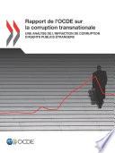 Rapport de l'OCDE sur la corruption transnationale Une analyse de l'infraction de corruption d'agents publics étrangers