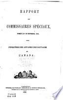 Rapport des commissaires speciaux nommes le 8 de Sept. 1856 pour s'enquerir des affaires des sauvages en Canada