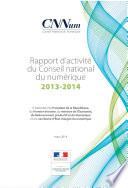 Rapport d’activité du Conseil national du numérique 2013-2014