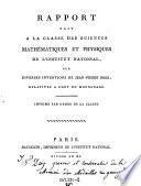 Rapport fait a la classe des sciences mathématiques et physiques de l'Institut National