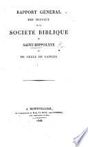 Rapport général des travaux de la Société Biblique de Saint-Hippolyte et de celle de Ganges