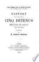 Rapport sur les cas de cinq détenus des iles du Salut (ile Royale)