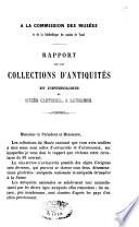 Rapport sur les collections d'antiquités et d'ethnologie du Musée cantonal à Lausanne