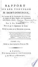Rapport sur les troubles de Saint-Dominique, fait au nom de la Commission des colonies, des Comités de salut public, de législation et de marine, réuinis