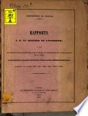 Rapports à M. le ministre de l'intérieur au sujet des modifications introduites dans le régime du pénitencier des jeunes détenus de la Seine, aujourd'hui Maison Centrale d'Éducation correctionnelle, pendant les années 1838 ... - 1843