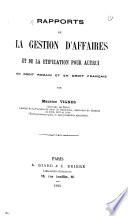 Rapports de la gestion d'affaires et de la stipulation pour autrui en droit romain et en droit français
