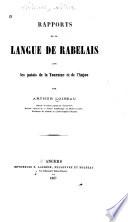 Rapports de la langue de Rabelais avec les patois de la Touraine et de l'Anjou