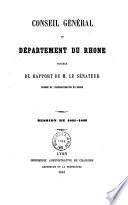 Rapports du président et procès-verbaux des délibérations - Rhône, Conseil général