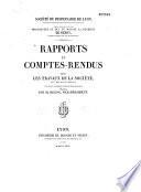 Rapports et comptes-rendus sur les travaux de la Société du Dispensaire de Lyon