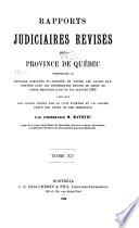 Rapports judiciaires revisés de la Province de Québec ...