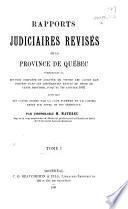 Rapports judiciaires revises de la Province de Quebec ...