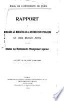 Rapports présentés au Conseil Académique sur les travaux et les actes des établissements d'enseignement supérieur pendant l'année scolaire ...