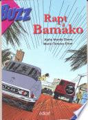 Rapt à Bamako