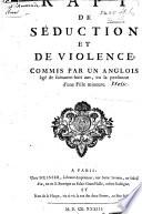 Rapt de séduction et de violence commis par un Anglois ... en la personne d'une fille mineure. (Mémoire en la cause pour Nicolas Claré & demoiselle Antoinette Larcher de Saint Martin sa femme ... accusateurs en crime de rapt de séduction ... commis en la personne de Demoiselle Armande Claré leur fille mineure, par le sieur Hesse, etc.).