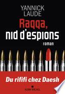 Raqqa, nid d'espions