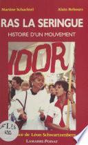 Ras la seringue : histoire d'un mouvement