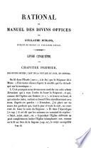 Rational ou manuel des divins offices de Guillaume Durand, évêque de Mende au treizième siècle, ou, Raisons mystiques et historiques de la liturgie catholique