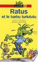 Ratus et le barbu turlututu