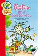 Ratus et le poisson-fou