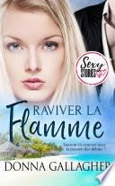 Raviver la flamme - Sexy Stories
