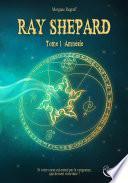 Ray Shepard - Tome 1