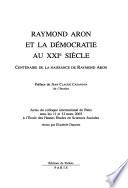 Raymond Aron et la démocratie au XXIe siècle