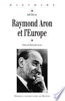 Raymond Aron et l’Europe