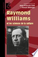 Raymond Williams et les sciences de la culture